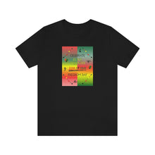 Load image into Gallery viewer, Unisex Jersey Short Sleeve Tee
