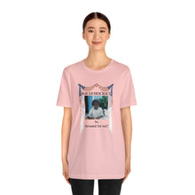 Load image into Gallery viewer, Unisex Jersey Short Sleeve Tee
